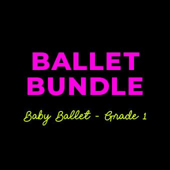 Ballet Bundle (Baby Ballet – Grade 1)